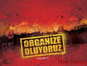 Organize Oluyoruz Volume 3